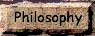 Philosophy